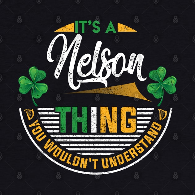 It's A Nelson Thing You Wouldn't Understand by Cave Store
